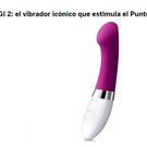 GIGI 2: el vibrador icónico que estimula el Punto G