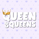 Be ur Queen