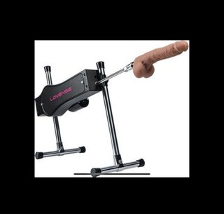 I want a fuck machine!