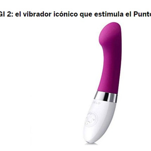 GIGI 2: el vibrador icónico que estimula el Punto G