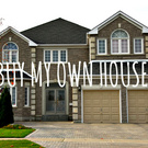 own house