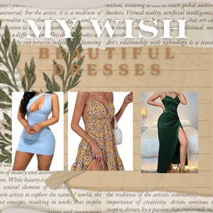 some dresses for my beautiful body