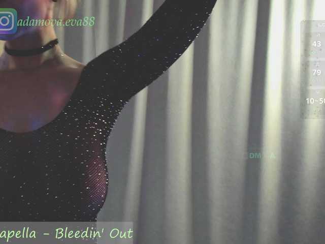 eva-adamova — Welcome! Let's chat,listen to pleasant music,and watch aesthetic performances.Additional beauty can be found in photo albums and profile videos.Before entering a private chat,please send a private message(73 tokens in the general chat).Inst:...