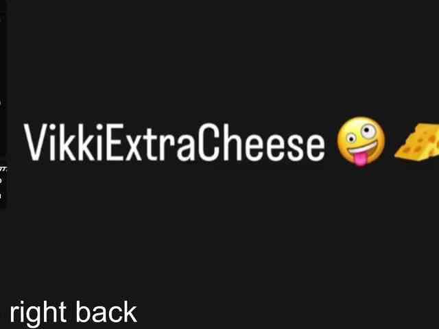 VikkiExtraCheese