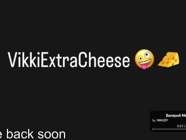 VikkiExtraCheese webcam