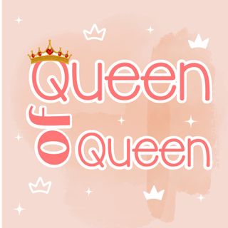 Be your queen