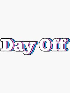DAY OFF