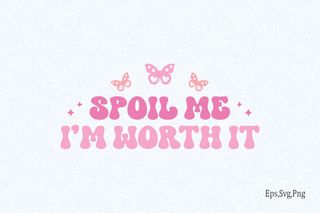 spoil me daddy